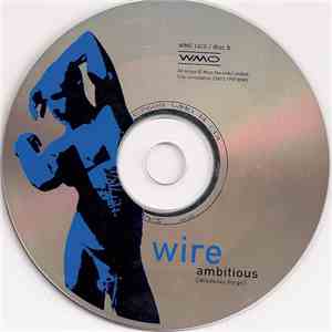 Wire - Ambitious (MiddleSex Gorge)