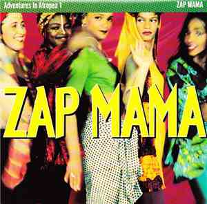 Zap Mama - Adventures In Afropea 1