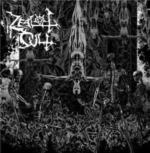 Zealot Cult - Zealot Cult