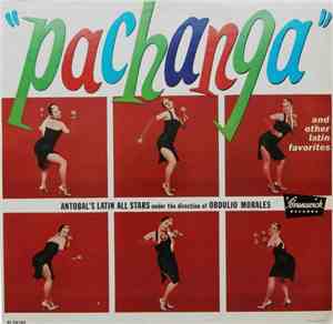 Antobal's Latin All Stars Under The Direction Of Obdulio Morales - Pachanga ...