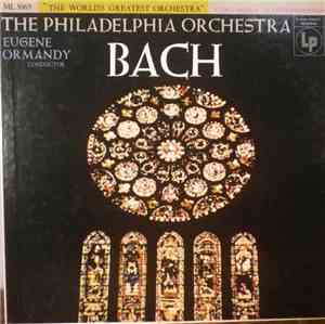 Bach - The Philadelphia Orchestra, Eugene Ormandy - Bach