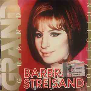Barbra Streisand - Grand Collection
