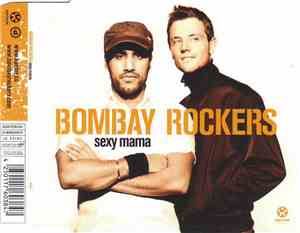 Bombay Rockers - Sexy Mama