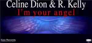 Céline Dion & R. Kelly - I'm Your Angel