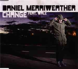 Daniel Merriweather Feat. Wale - Change