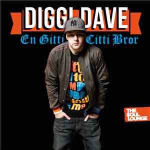 Diggi Dave - En Gitti Citti Bror Mixtape
