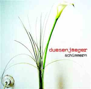 Duesenjaeger - Schimmern