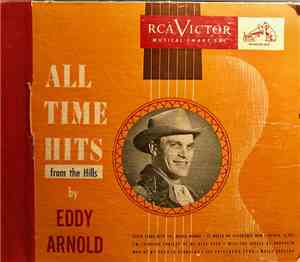 Eddy Arnold - All Time Hits From The Hills