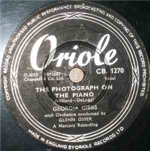 Georgia Gibbs - The Photograph On The Piano / Somebody Bad Stole De Wedding ...