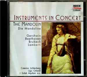 Gershwin, Beethoven, Brubeck, Lamberti - Instruments In Concert: The Mandolin