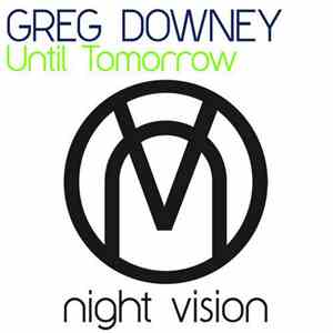 Greg Downey - Until Tomorrow