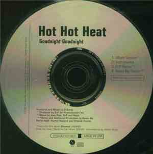 Hot Hot Heat - Goodnight Goodnight