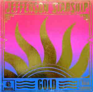 Jefferson Starship - Gold