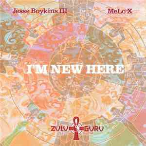 Jesse Boykins III / MeLo-X - I'm New Here