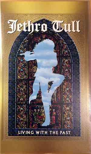 Jethro Tull - Living With The Past