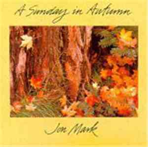 Jon Mark - A Sunday In Autumn