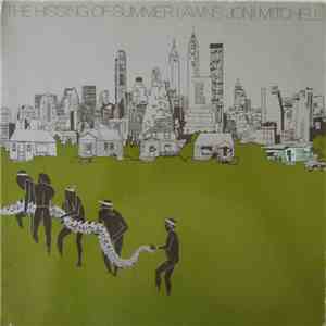Joni Mitchell - The Hissing Of Summer Lawns