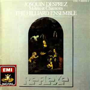 Josquin Desprez - The Hilliard Ensemble - Motets Et Chansons