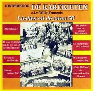 Kinderkoor De Karekieten - Liedjes Uit De Jaren 50