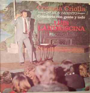 Luis Landriscina - Contata Criolla 3er Movimiento - Concierto Con Gente y T ...