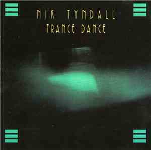 Nik Tyndall - Trance Dance