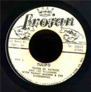 Oliver St. Patrick And The Diamonds  With Tommy McCook & The Supersonics -  ...