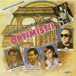 Optimiștii - Lumină Din Suflet Românesc