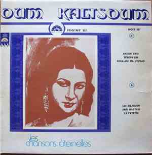 Oum Kaltsoum - Les Chansons Éternelles Volume III