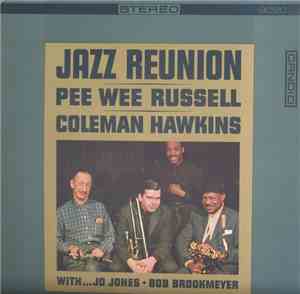 Pee Wee Russell And Coleman Hawkins - Jazz Reunion