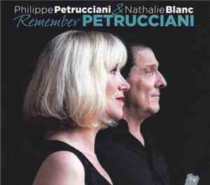 Philippe Petrucciani, Nathalie Blanc - Remember Petrucciani