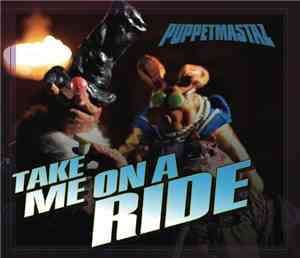 Puppetmastaz - Take Me On A Ride