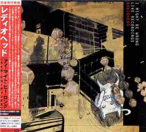 Radiohead - I Might Be Wrong - Live Recordings