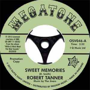 Robert Tanner / The New Sounds - Sweet Memories / Sweet Memories
