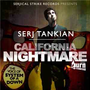 Serj Tankian - Bruton's Burn Series: California Nightmare