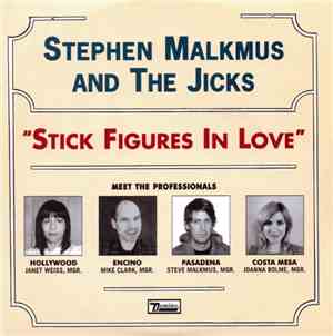 Stephen Malkmus And The Jicks - Stick Figures In Love
