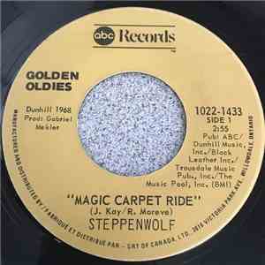 Steppenwolf - Magic Carpet Ride / Born To Be Wild