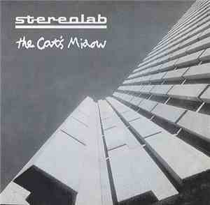 Stereolab / The Cat's Miaow - Split