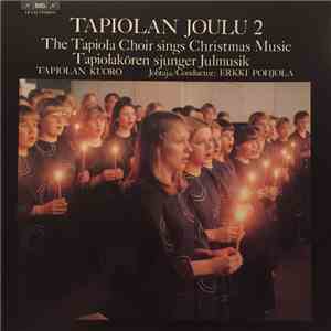 Tapiolan Kuoro - Tapiolan Joulu 2
