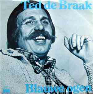 Ted De Braak - Blauwe Ogen