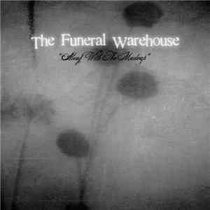 The Funeral Warehouse - Along With The Madcap