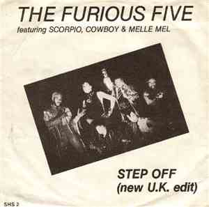 The Furious Five Featuring Scorpio , Cowboy & Melle Mel - Step Off (U.K. Ed ...