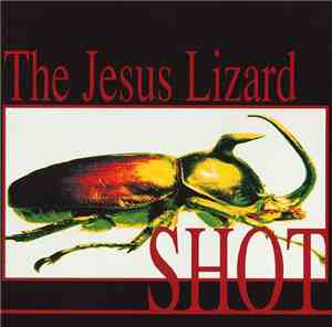 The Jesus Lizard - Shot