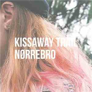 The Kissaway Trail - Nørrebro / Sarah Jevo
