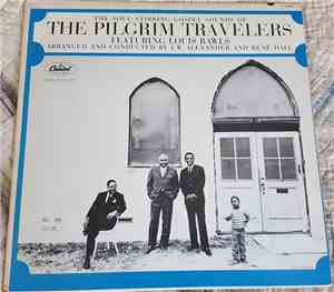 The Pilgrim Travelers - The Soul-Stirring Gospel Sounds Of The Pilgrim Trav ...