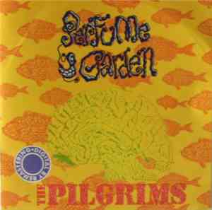 The Pilgrims  - Perfume Garden