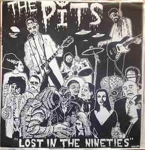 The Pits  - Lost In The Nineties