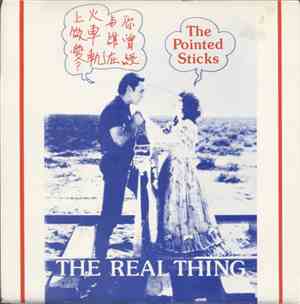 The Pointed Sticks - The Real Thing