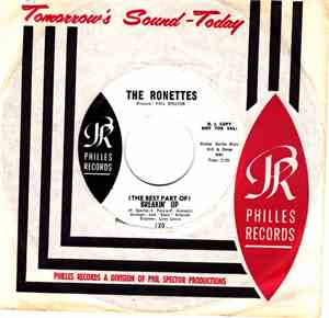 The Ronettes - (The Best Part Of) Breakin' Up / Big Red