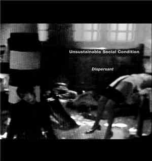 Unsustainable Social Condition - Dispersant