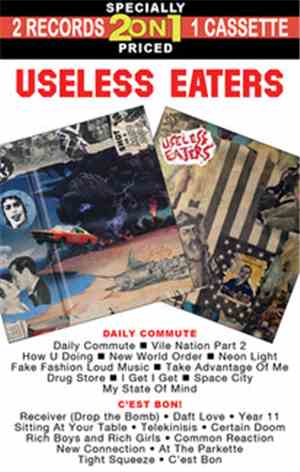 Useless Eaters - Daily Commute / C'est Bon!